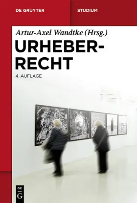 Wandtke / Dietz / Wöhrn | Urheberrecht | Buch | 978-3-11-031314-7 | sack.de