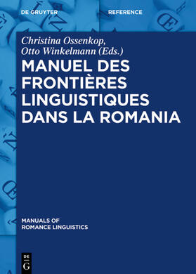 Winkelmann / Ossenkop | Manuel des frontières linguistiques dans la Romania | Buch | 978-3-11-031315-4 | sack.de