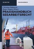 Jörgens / Bubenzer |  Praxishandbuch Seearbeitsrecht | Buch |  Sack Fachmedien