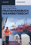 Jörgens / Bubenzer |  Praxishandbuch Seearbeitsrecht | eBook | Sack Fachmedien