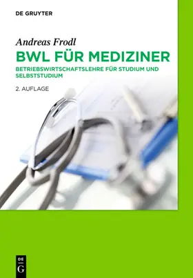 Frodl | BWL für Mediziner | E-Book | www.sack.de