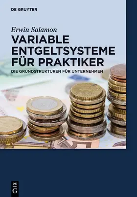 Salamon | Variable Entgeltsysteme für Praktiker | Buch | 978-3-11-031558-5 | www.sack.de