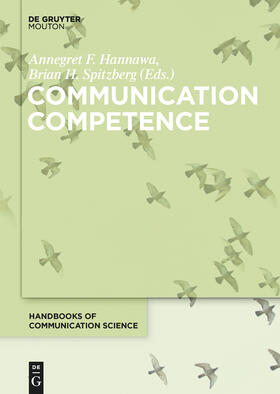 Spitzberg / Hannawa | Communication Competence | Buch | 978-3-11-031705-3 | sack.de