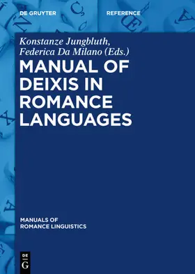 Jungbluth / Da Milano | Manual of Deixis in Romance Languages | E-Book | sack.de