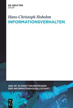Hobohm | Informationsverhalten | Buch | 978-3-11-031784-8 | sack.de
