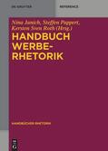 Janich / Pappert / Roth |  Handbuch Werberhetorik | Buch |  Sack Fachmedien