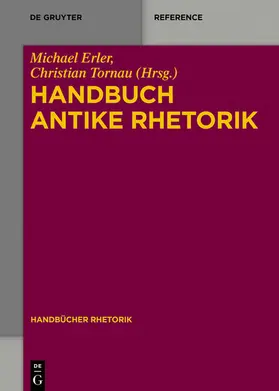 Erler / Tornau |  Handbuch Antike Rhetorik | eBook | Sack Fachmedien