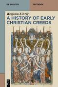 Kinzig |  A History of Early Christian Creeds | Buch |  Sack Fachmedien