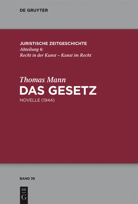 Mann | Das Gesetz | Buch | 978-3-11-031856-2 | sack.de
