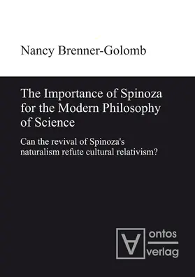 Brenner-Golomb |  The Importance of Spinoza for the Modern Philosophy of Science | Buch |  Sack Fachmedien