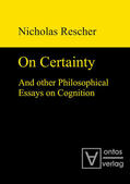 Rescher |  On certainty and other philosophical essays on cognition | Buch |  Sack Fachmedien
