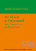 Blamauer |  The Mental as Fundamental | eBook | Sack Fachmedien