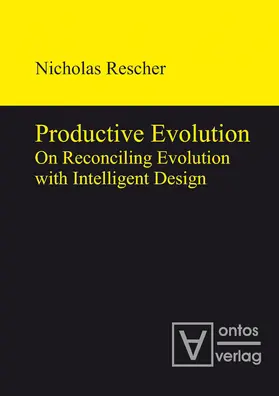 Rescher | Productive Evolution | Buch | 978-3-11-031995-8 | sack.de