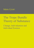 Ujvári |  The Trope Bundle Theory of Substance | Buch |  Sack Fachmedien