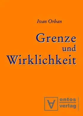 Orban |  Grenze und Wirklichkeit | Buch |  Sack Fachmedien