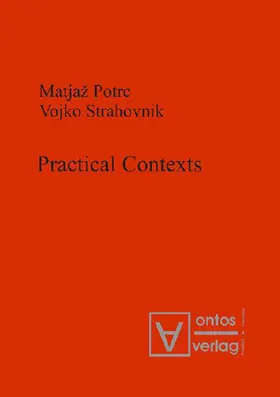 Strahovnik / Potrc | Practical Contexts | Buch | 978-3-11-032060-2 | sack.de