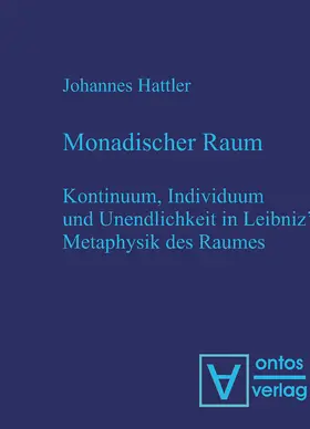 Hattler | Monadischer Raum | Buch | 978-3-11-032061-9 | sack.de
