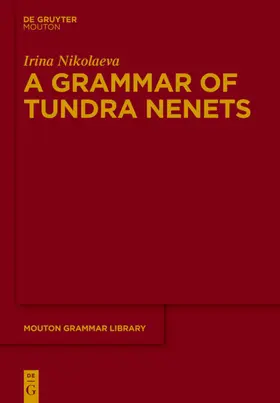 Nikolaeva |  A Grammar of Tundra Nenets | eBook | Sack Fachmedien