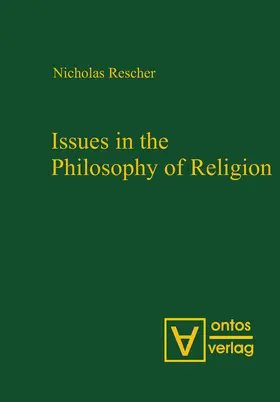 Rescher | Issues in the Philosophy of Religion | Buch | 978-3-11-032098-5 | sack.de