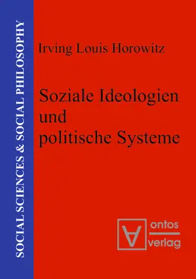 Horowitz |  Soziale Ideologien und politische Systeme | eBook | Sack Fachmedien