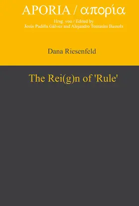 Riesenfeld |  The Rei(g)n of 'Rule' | Buch |  Sack Fachmedien