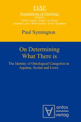 Symington | On Determining What There is | Buch | 978-3-11-032218-7 | sack.de