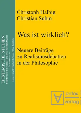 Suhm / Halbig |  Was ist wirklich? | Buch |  Sack Fachmedien