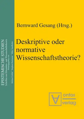 Gesang |  Deskriptive oder normative Wissenschaftstheorie? | Buch |  Sack Fachmedien