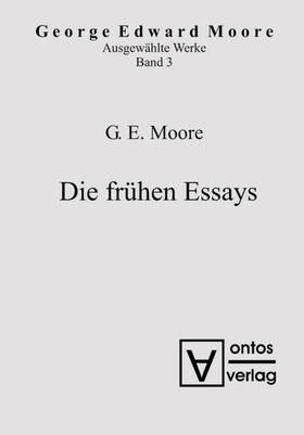 Moore | Die frühen Essays | Buch | 978-3-11-032299-6 | sack.de