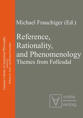 Frauchiger |  Reference, Rationality, and Phenomenology | Buch |  Sack Fachmedien