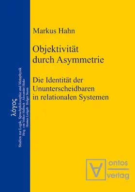 Hahn | Objektivität durch Asymmetrie | Buch | 978-3-11-032375-7 | sack.de