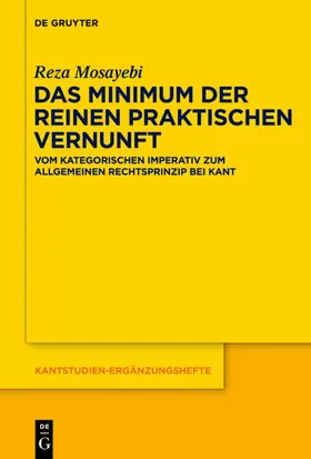 Mosayebi |  Das Minimum der reinen praktischen Vernunft | eBook | Sack Fachmedien