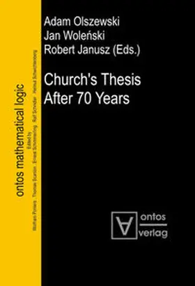 Olszewski / Janusz / Wolenski |  Church's Thesis After 70 Years | Buch |  Sack Fachmedien