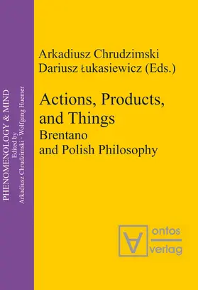 Lukasiewicz / Chrudzimski | Actions, Products, and Things | Buch | 978-3-11-032506-5 | www.sack.de