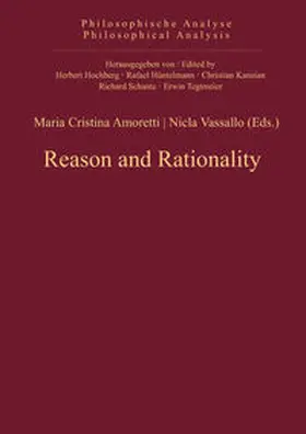 Vassallo / Amoretti |  Reason and Rationality | Buch |  Sack Fachmedien