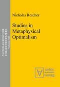 Rescher |  Studies in Metaphysical Optimalism | Buch |  Sack Fachmedien