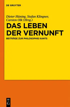 Hüning / Olk / Klingner |  Das Leben der Vernunft | Buch |  Sack Fachmedien