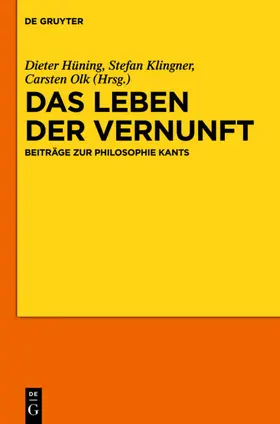 Hüning / Klingner / Olk |  Das Leben der Vernunft | eBook | Sack Fachmedien