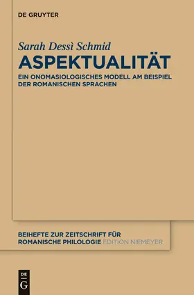 Dessì Schmid |  Aspektualität | Buch |  Sack Fachmedien