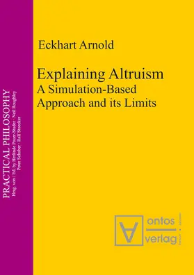 Arnold | Explaining Altruism | Buch | 978-3-11-032730-4 | sack.de