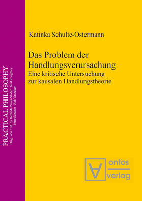 Schulte-Ostermann | Das Problem der Handlungsverursachung | Buch | 978-3-11-032733-5 | sack.de
