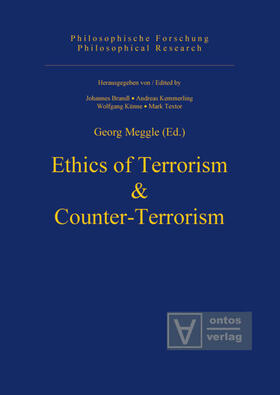 Meggle / Kemmerling / Textor | Ethics of Terrorism & Counter-Terrorism | E-Book | sack.de