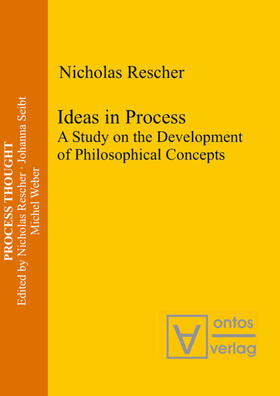 Rescher | Ideas in Process | Buch | 978-3-11-032789-2 | sack.de