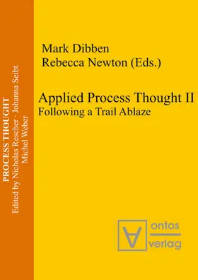 Dibben / Newton |  Applied Process Thought II | eBook | Sack Fachmedien