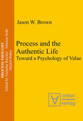 Brown |  Process and the Authentic Life | eBook | Sack Fachmedien