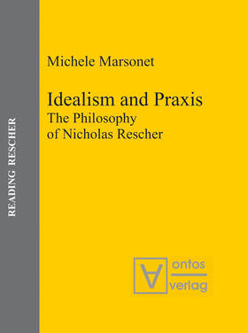 Marsonet | Idealism and Praxis | Buch | 978-3-11-032869-1 | sack.de