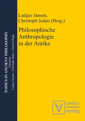 Jedan / Jansen | Philosophische Anthropologie in der Antike | Buch | 978-3-11-032876-9 | sack.de
