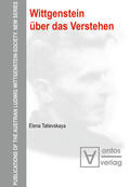 Tatievskaya |  Wittgenstein über das Verstehen | eBook | Sack Fachmedien