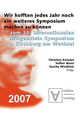 Kanzian / Munz / Windholz |  "Wir hofften, jedes Jahr noch ein weiteres Symposium machen zu können" | Buch |  Sack Fachmedien