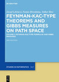Lörinczi / Hiroshima / Betz |  Lörinczi, J: Feynman-Kac-Type Formulae and Gibbs Measures | Buch |  Sack Fachmedien